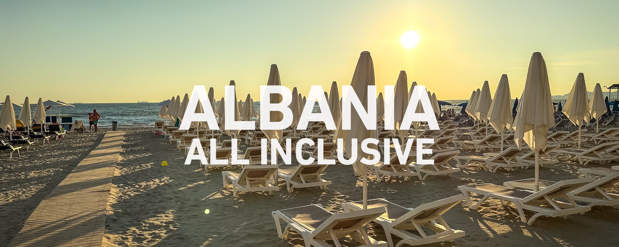 Albania All Inclusive